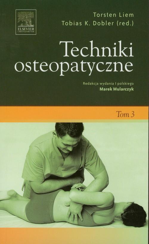 

Techniki osteopatyczne Tom 3 Dobler, Torsten