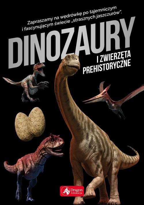 

Dinozaury i zwierzęta prehistoryczne Iwona Baturo