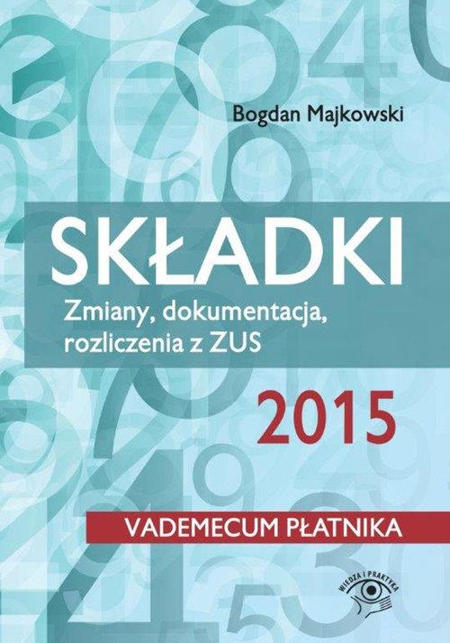 

Składki 2015 Bogdan Majkowski