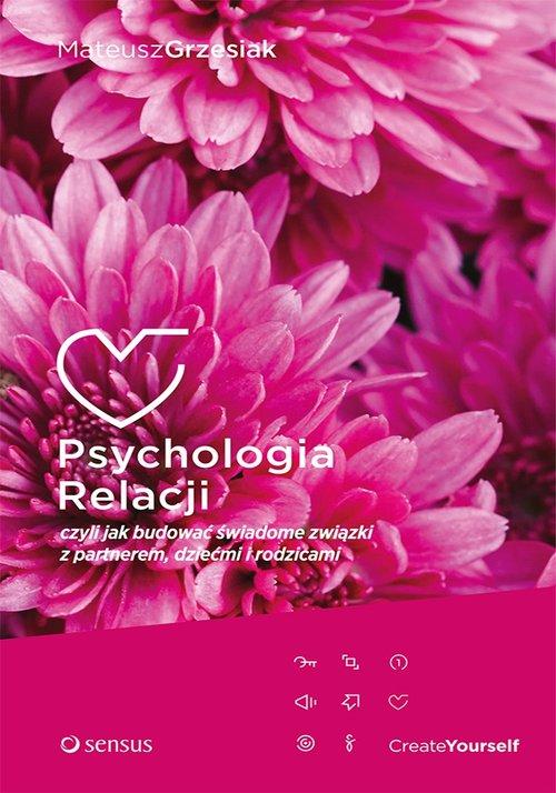 

Psychologia relacji Mateusz Grzesiak