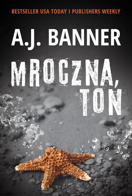 

Mroczna toń A.j. Banner