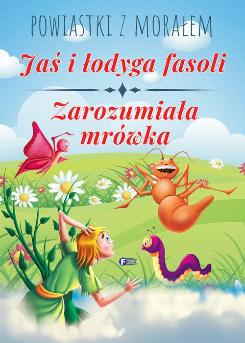 

Powiastki z morałem. Jaś i łodyga fasoli, Zarozumi