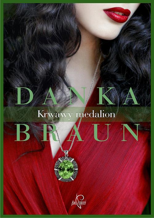 

Krwawy medalion Danka Braun