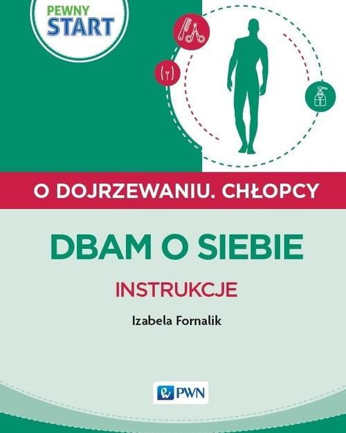 

Pewny start Chłopcy Dbam o siebie Instrukcje Izabe