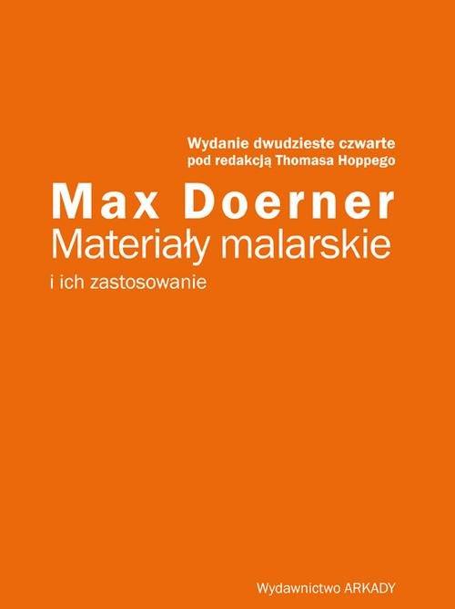 

Materiały malarskie i ich zastosowanie Max Doerner