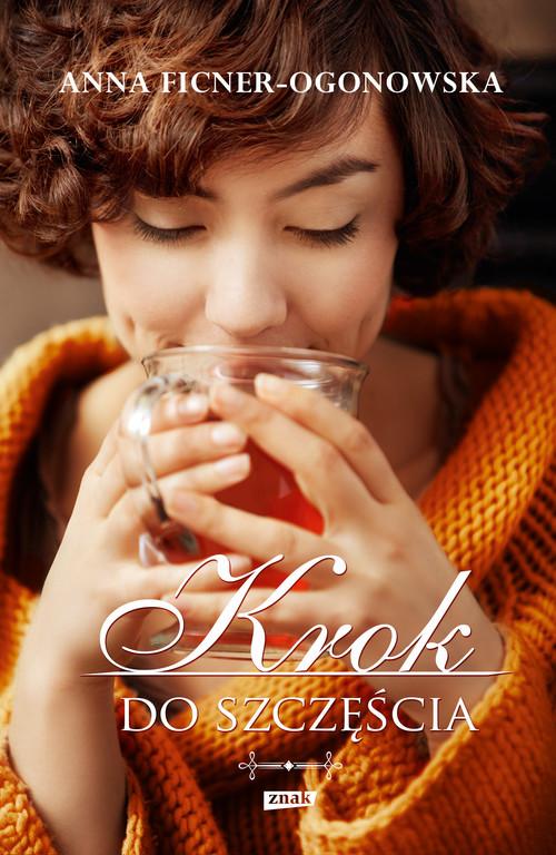 Krok do szczęścia Anna Ficner-Ogonowska