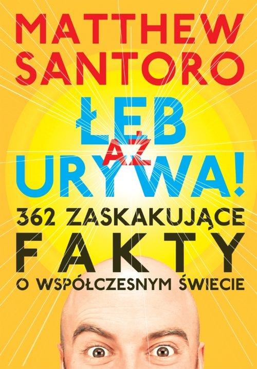 

Aż łeb urywa 362 zaskakujące fakty o... Santoro