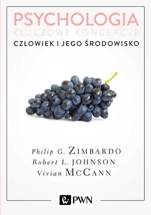 

Psychologia Kluczowe koncepcje Tom 5 Człowiek i je