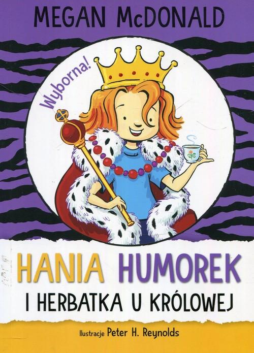 

Hania Humorek i herbatka u królowej Megan McDonald