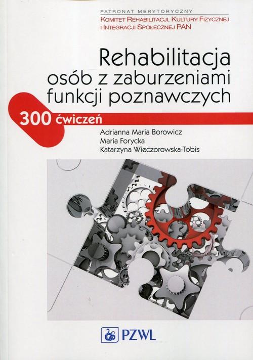 

Rehabilitacja osób z zaburzeniami funkcji…
