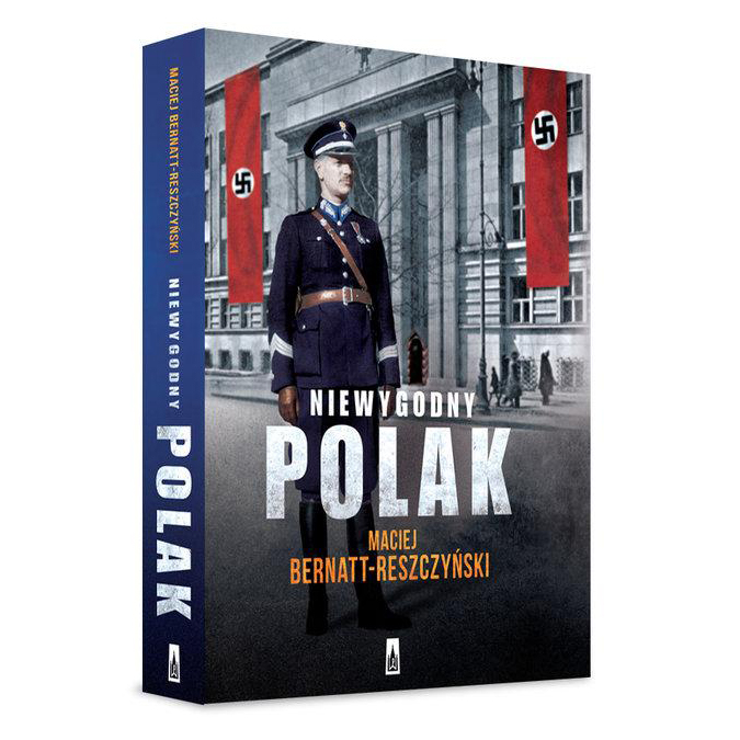 

Niewygodny Polak Maciej Bernatt-Reszczyński