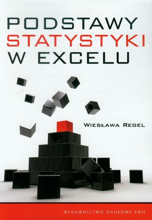 

Podstawy statystyki w Excelu Wiesława Regel