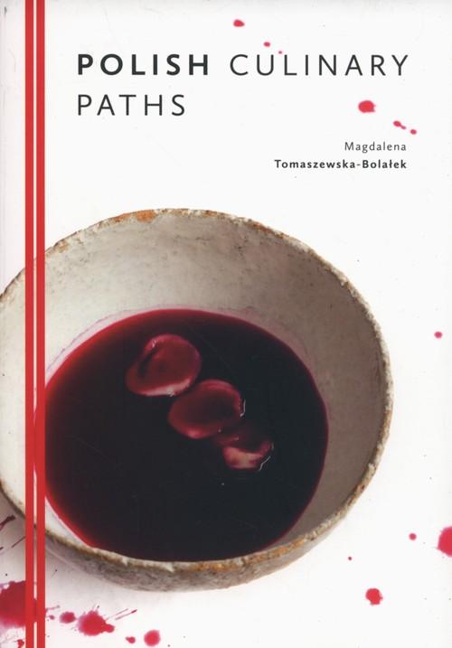 

Polish culinary paths M. Tomaszewska-Bolałek