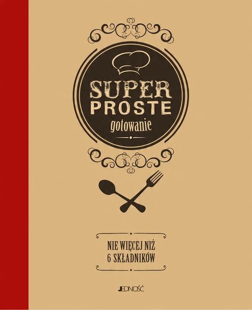 

Superproste gotowanie