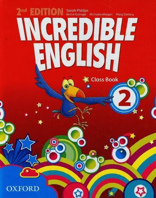 

Incredible English 2 Class Book