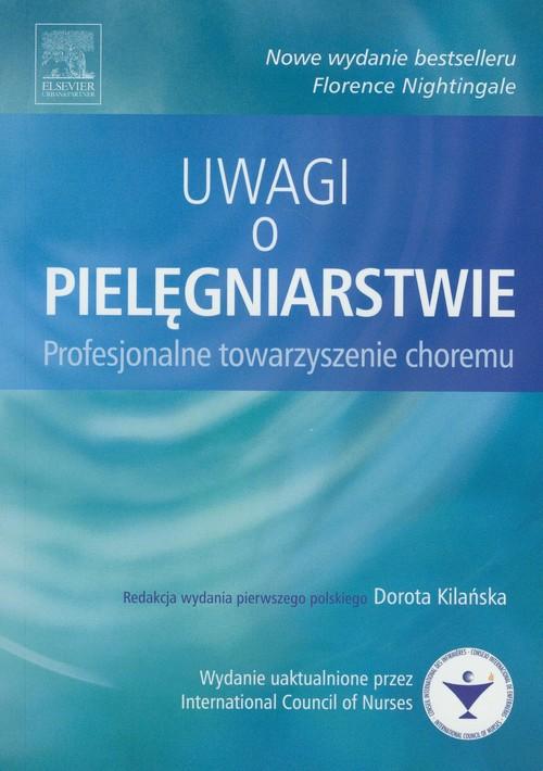 

Uwagi o pielęgniarstwie Profesjonalne towarzyszeni