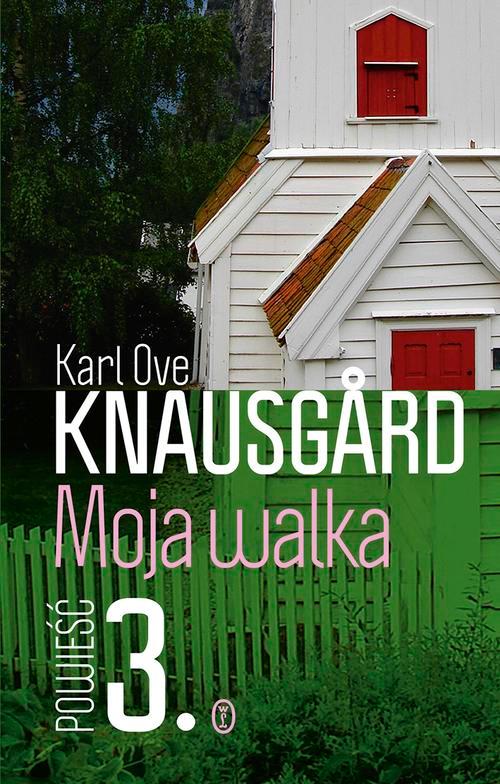 

Moja walka Księga 3 Karl Ove Knausgård