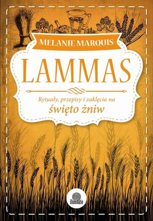 

Lammas Melanie Marquis