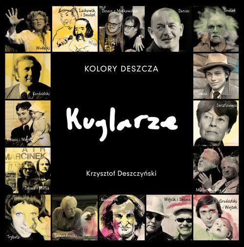 

Kolory Deszcza… Kuglarze Krzysztof Deszczyński