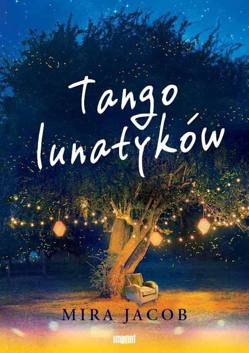 

Tango lunatyków Jacob Mira