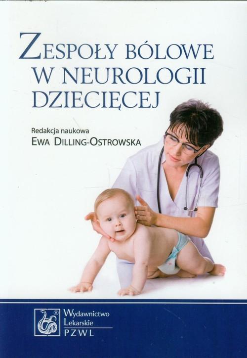 

Zespoły bólowe w neurologii dziecięcej