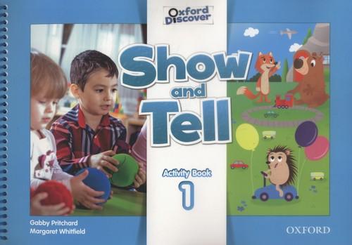 

Oxford Show and Tell 1 Activity Book