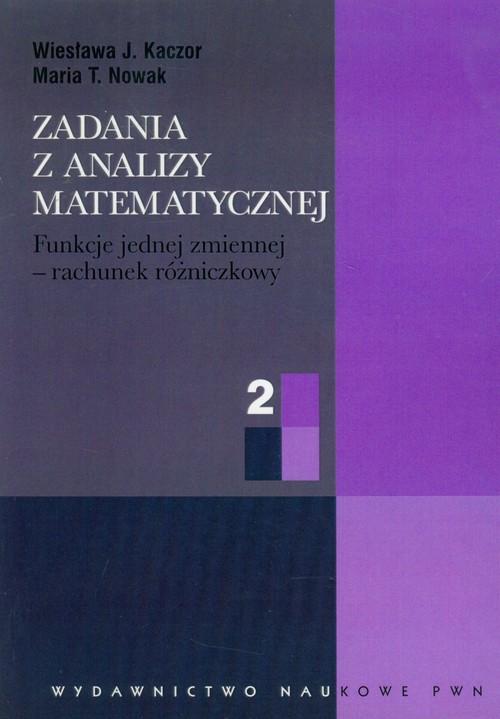 

Zadania z analizy matematycznej T 2 Nowak, Kaczor