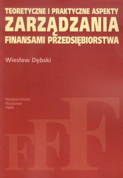 

Teoretyczne i praktyczne aspekty zarządzania