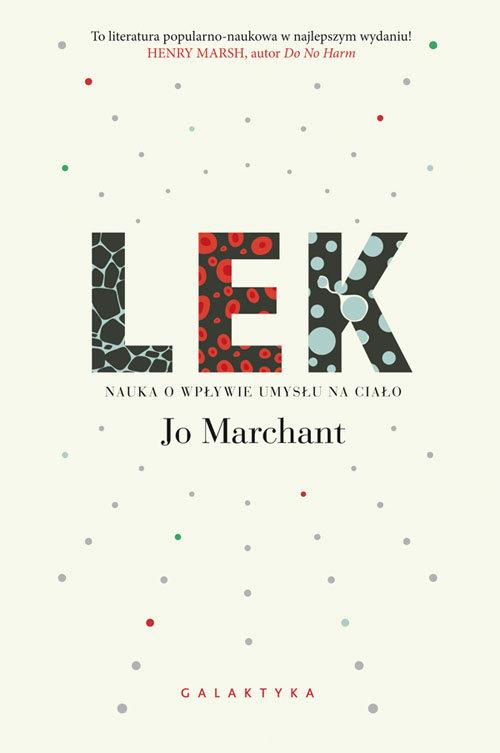 

Lek Nauka o wpływie umysłu na ciało Marchant Jo