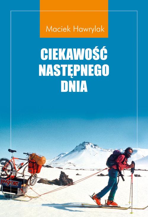 

Ciekawość następnego dnia Maciek Hawrylak