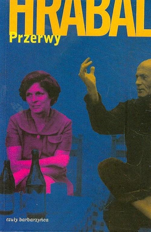 

Przerwy Hrabal Bohumil