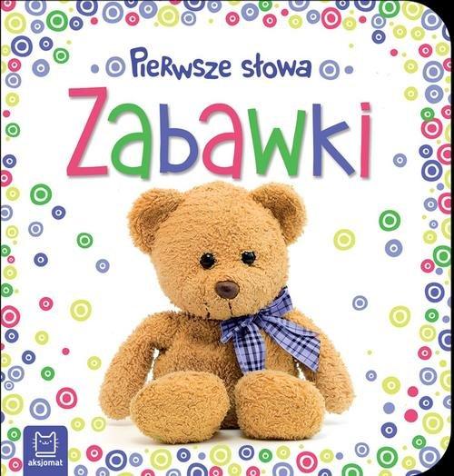 

Pierwsze słowa maluszka Zabawki
