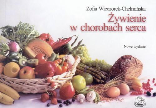 

Żywienie w chorobach serca Wieczorek-Chełmińska Zo