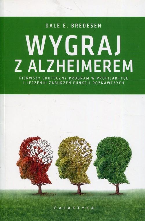 

Wygraj z Alzheimerem Bredesen Dale E.