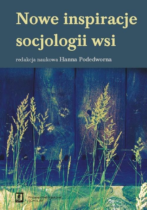 

Nowe inspiracje socjologii wsi Podedworna Hanna