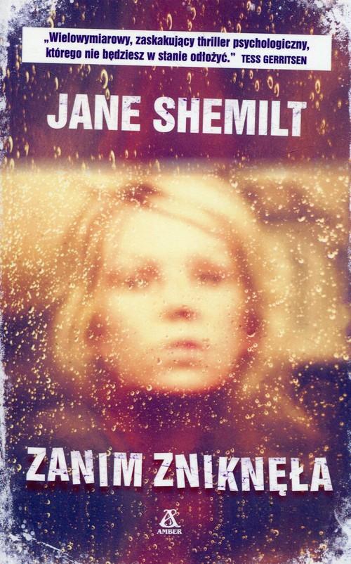 

Zanim zniknęła Jane Shemilt