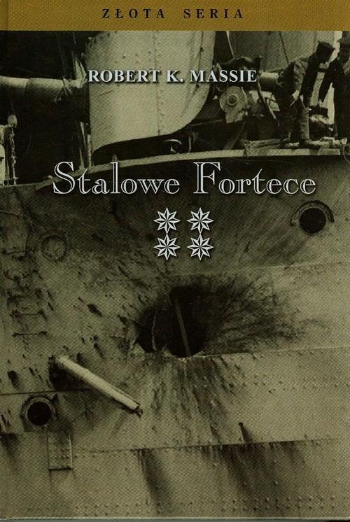 

Stalowe fortece Tom 4 Massie Robert K.