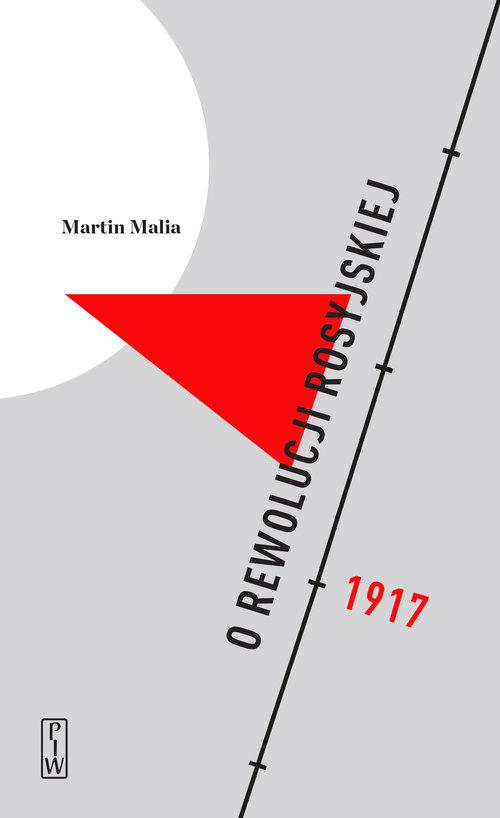 

O rewolucji rosyjskiej Martin Malia