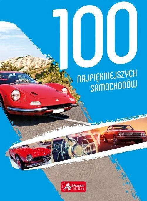 

100 Najpiękniejszych Samochodów Album Twarda