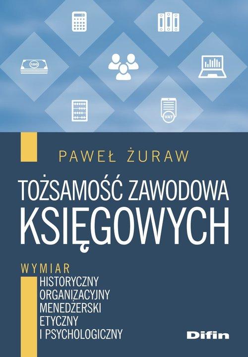 

Tożsamość zawodowa księgowych Paweł Żuraw