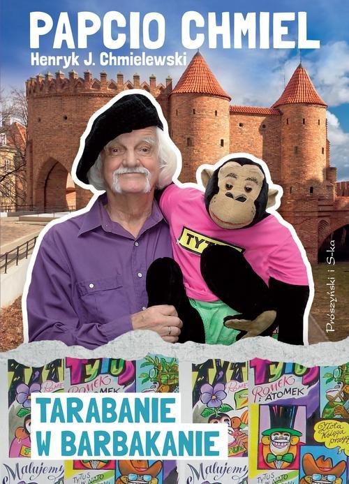 

Tarabanie w Barbakanie Henryk Chmielewski
