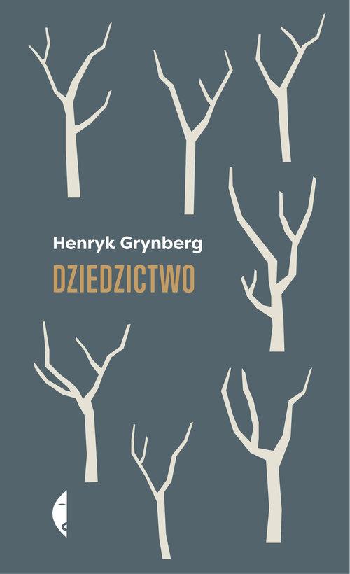 

Dziedzictwo Henryk Grynberg