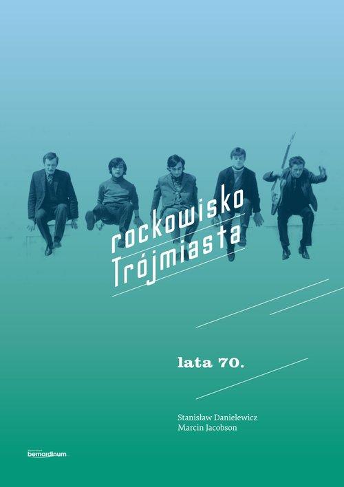 

Rockowisko Trójmiasta lata 70 Stanisław Danielewic