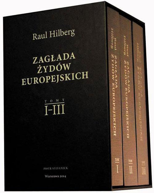 

Zagłada Żydów Europejskich Raul Hilberg