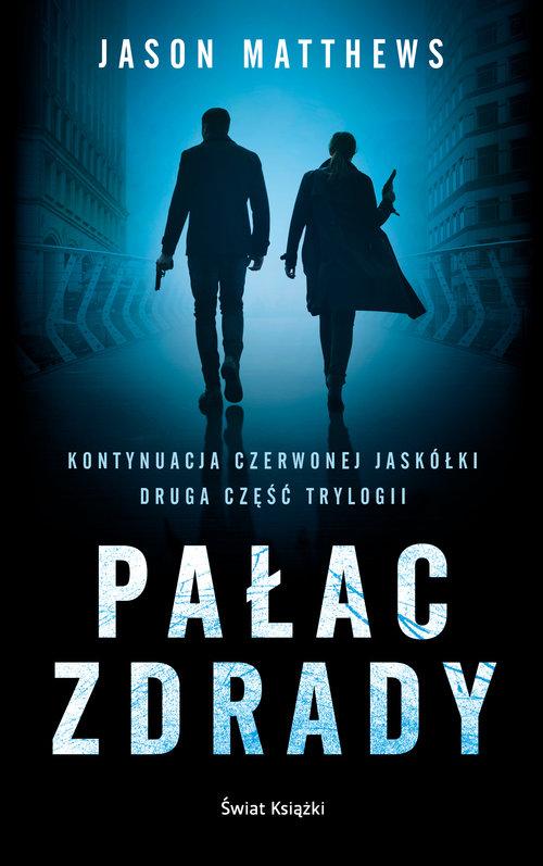 

Pałac zdrady Jason Matthews
