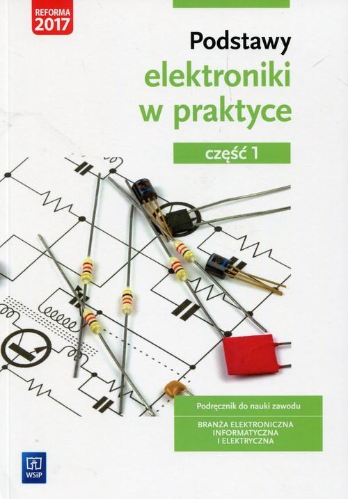 

Podstawy Elektroniki W Praktyce CZ.1 Tąpolska Wsip