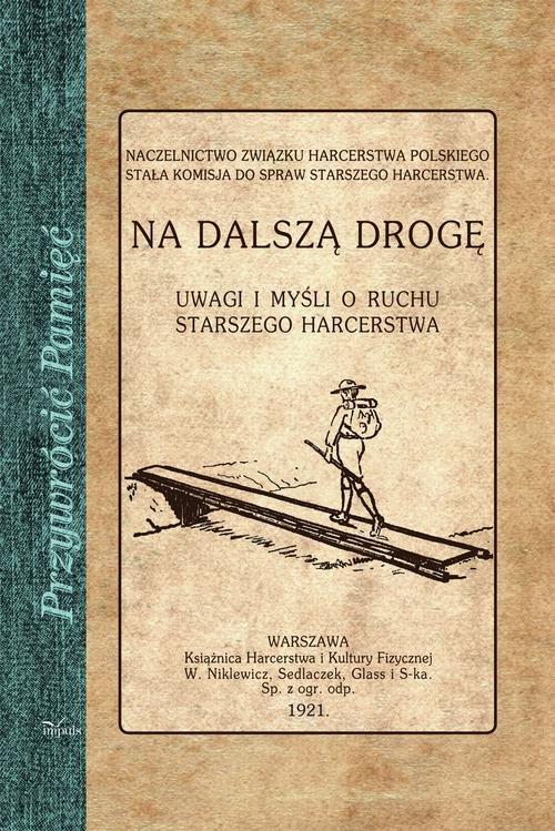 

Na dalszą drogę Uwagi i myśli o ruchu starszego…