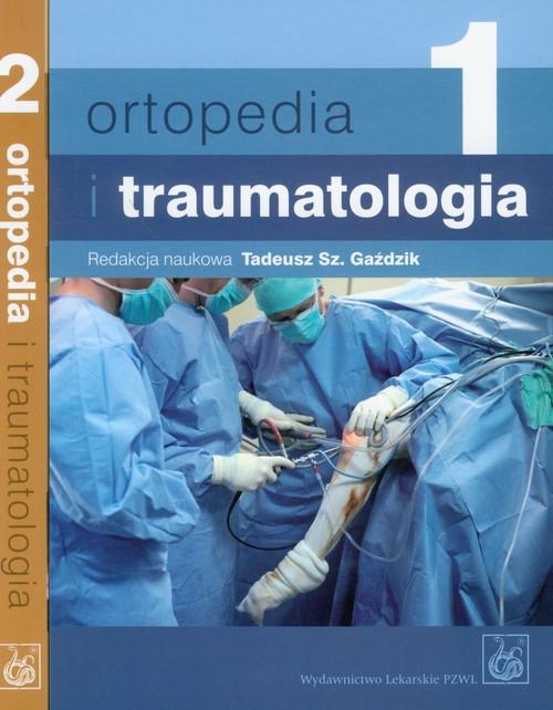

Ortopedia i traumatologia Tom 1-2 Pakiet