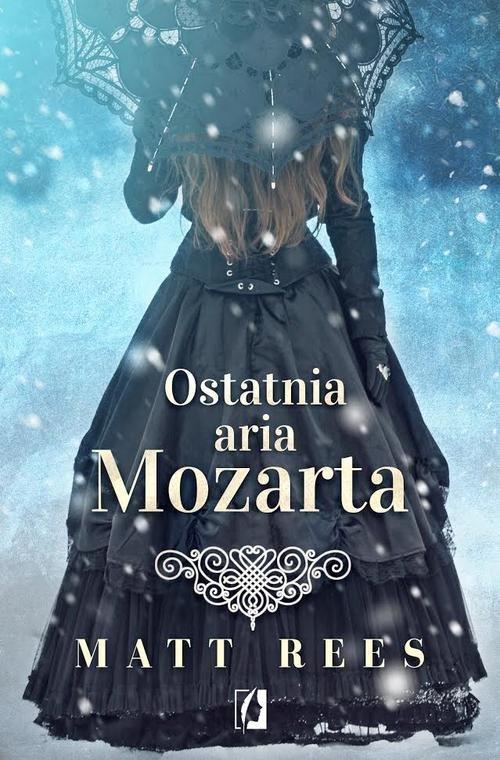 Ostatnia aria Mozarta Matt Rees