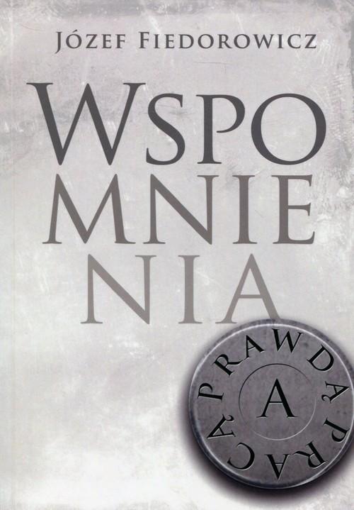 

Wspomnienia Fiedorowicz Józef